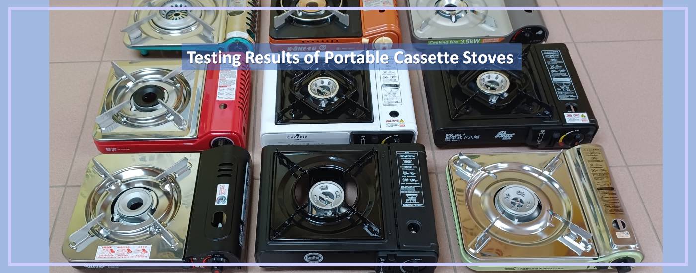 BSMI Released Test Results of Portable Cassette Stoves.jpg BSMI Released Test Results of Portable Cassette Stoves.jpg